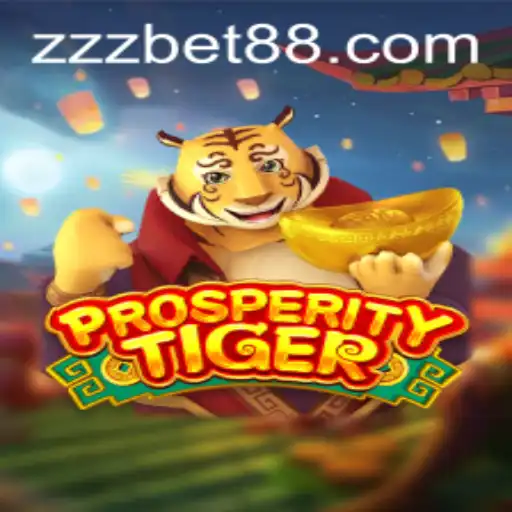 Explore the Exciting World of ProsperityTiger: A Game by ZZZBET.COM